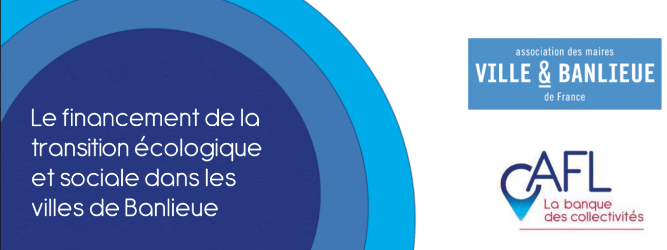 Retrouvez l'enquête sur le financement de la transition écologique dans nos villes de banlieue